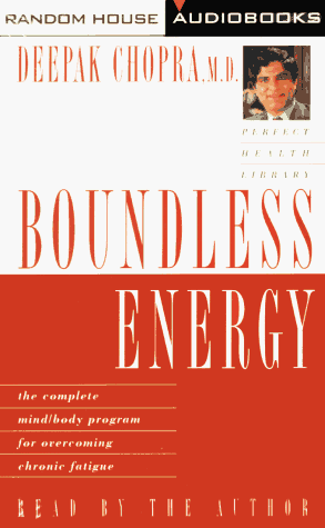 Boundless Energy (Deepak Chopra) (9780679445586) by Chopra M.D., Deepak