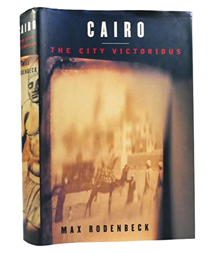 Stock image for Cairo: The City Victorious for sale by Read&Dream