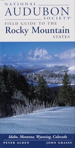Stock image for National Audubon Society Field Guide to the Rocky Mountain States : Idaho, Montana, Wyoming, Colorado for sale by Better World Books