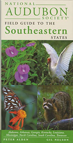 Beispielbild fr National Audubon Society Regional Guide to the Southeastern States: Alabama, Arkansas, Georgia, Kentucky, Louisiana, Mississippi, North Carolina, . (National Audubon Society Field Guides) zum Verkauf von Goodwill of Colorado