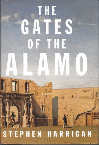 Beispielbild fr The Gates of the Alamo zum Verkauf von Gulf Coast Books