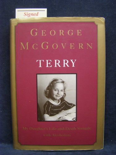 Imagen de archivo de Terry: My Daughter's Life-And-Death Struggle with Alcoholism a la venta por 2Vbooks