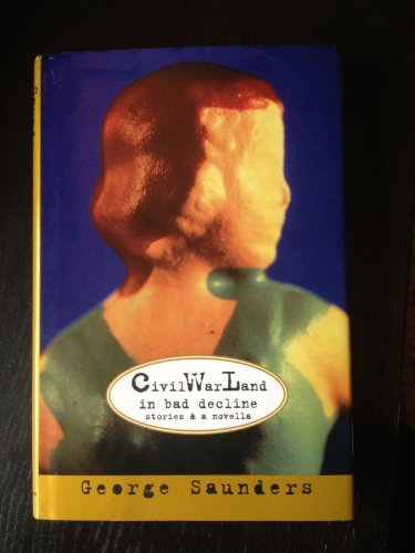 Imagen de archivo de Civil War Land in Bad Decline: Stories and a Novella a la venta por Lost Books