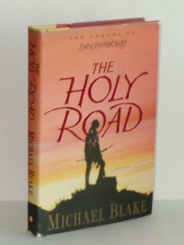 9780679448662: The Holy Road: A Novel