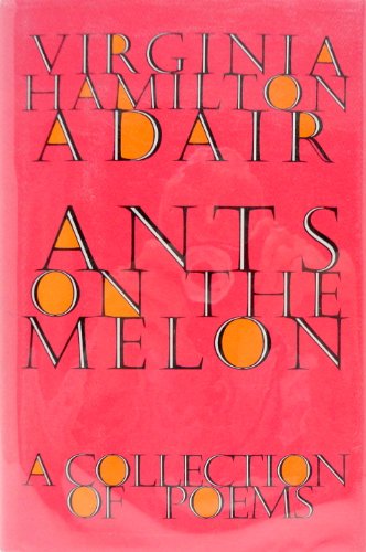 Imagen de archivo de Ants on the Melon: A Collection of Poems a la venta por SecondSale