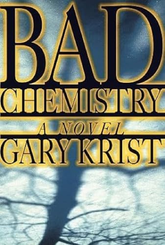 Stock image for Bad Chemistry for sale by Faith In Print