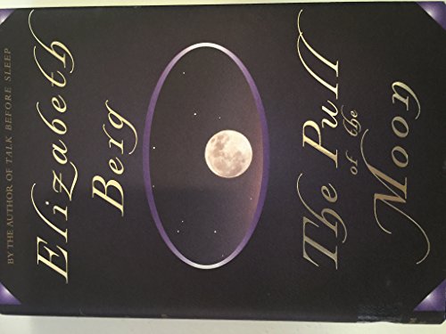 Beispielbild fr The Pull of the Moon zum Verkauf von Your Online Bookstore