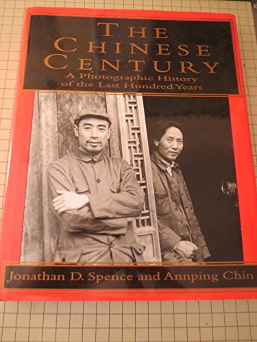 Beispielbild fr The Chinese Century:: A Photographic History of the Last Hundred Years zum Verkauf von ThriftBooks-Reno