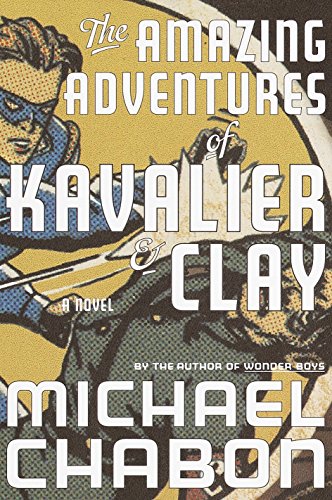 Beispielbild fr The Amazing Adventures of Kavalier & Clay: A Novel zum Verkauf von KuleliBooks