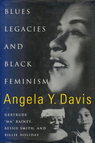 9780679450054: Blues Legacies and Black Feminism: Gertrude "Ma" Rainey, Bessie Smith, and Billie Holiday