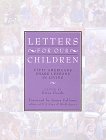 Letters For Our Children: Fifty Americans Share Lessons in Living - Erica Goode