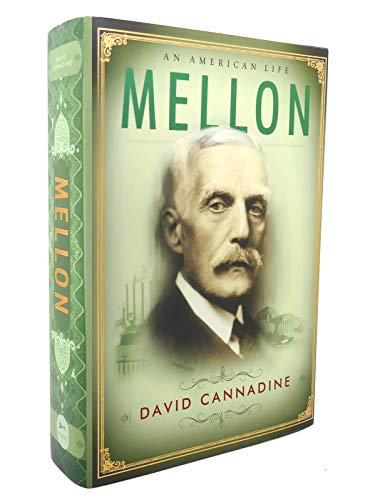 MELLON : AN AMERICAN LIFE