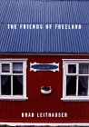 9780679450832: The Friends of Freeland: A Novel