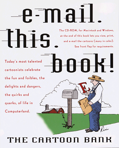 Imagen de archivo de E-Mail.This Book!: The Cartoon Bank a la venta por BookEnds Bookstore & Curiosities