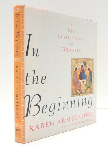 9780679450894: In the Beginning: A New Interpretation of Genesis