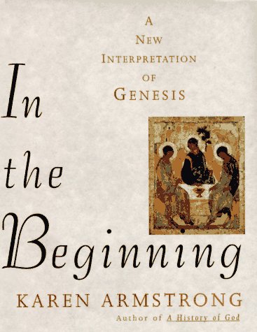 9780679450894: In the Beginning: A New Interpretation of Genesis