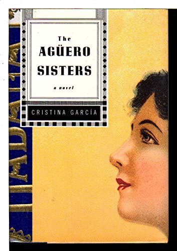 Beispielbild fr The Aguero Sisters zum Verkauf von Wonder Book
