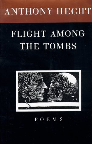 Stock image for Flight Among the Tombs: Poems for sale by ThriftBooks-Atlanta