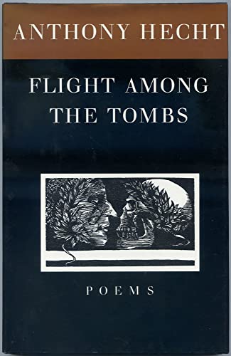 9780679450955: Flight Among the Tombs: Poems