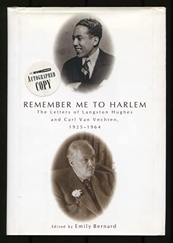 Stock image for Remember Me to Harlem: The Letters of Langston Hughes and Carl Van Vechten, 1925-1964 for sale by Wonder Book