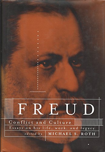 Imagen de archivo de Freud: Conflict and Culture: Essays on his life, work, and legacy a la venta por HPB-Diamond
