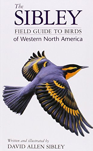 Stock image for The Sibley Field Guide to Birds of Western North America for sale by Better World Books