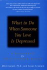 9780679451549: What to Do When Someone You Love is Depressed: A Self-Help and Help-Others Guide