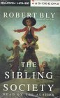 The Sibling Society (9780679451600) by Robert Bly