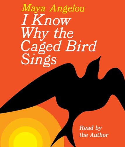 9780679451730: I Know Why the Caged Bird Sings (Abridged Audio Edition)