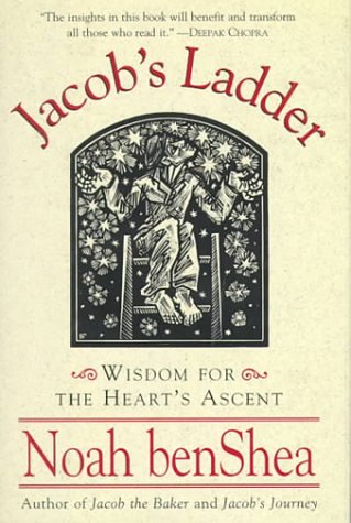 Imagen de archivo de Jacob's Ladder: Wisdom For The Heart's Ascent a la venta por Marvin Minkler Modern First Editions