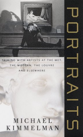 Beispielbild fr Portraits: Talking with Artists at the Met, the Modern, the Louvre, and Elsewhere zum Verkauf von Wonder Book
