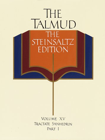 The Talmud vol. 15: The Steinsaltz Edition : Tractate Sanhedrin, Part 1 - Steinsaltz, Rabbi Adin