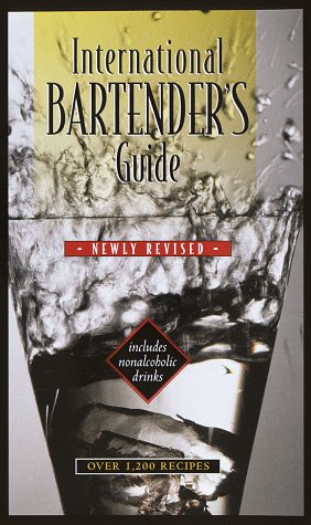 Beispielbild fr International Bartender's Guide: Newly Revised and Updated zum Verkauf von SecondSale