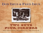9780679453079: Two Guys Four Corners: Great Photographs, Great Times, and a Million Laughs
