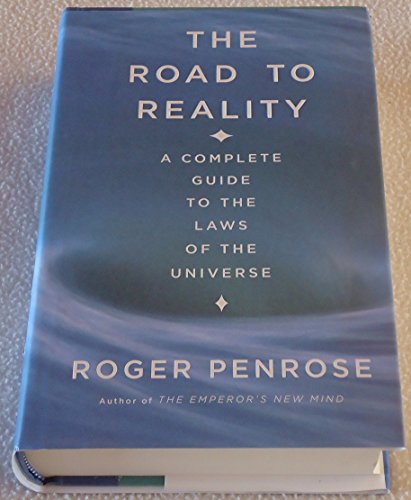 Beispielbild fr The Road to Reality : A Complete Guide to the Laws of the Universe zum Verkauf von Goodwill Books