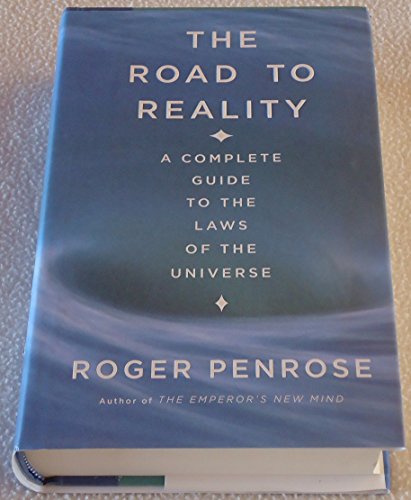 9780679454434: The Road To Reality: A Complete Guide To The Laws Of The Universe