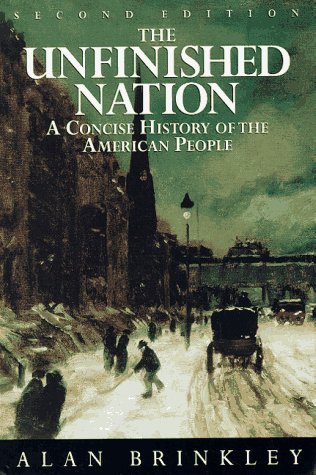 9780679454595: The Unfinished Nation: A Concise History of the American People