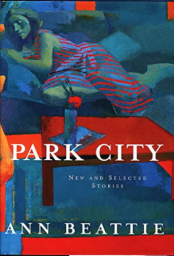Beispielbild fr Park City: New and Selected Stories zum Verkauf von Wonder Book