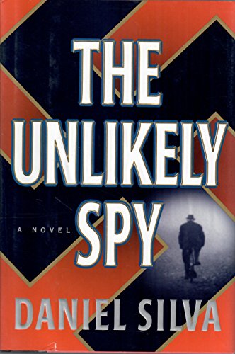 Stock image for The Unlikely Spy for sale by Books of the Smoky Mountains