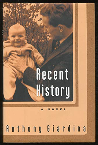 Recent History: A Novel