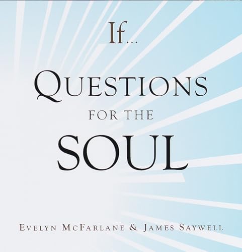 Imagen de archivo de If. Questions for the Soul a la venta por SecondSale