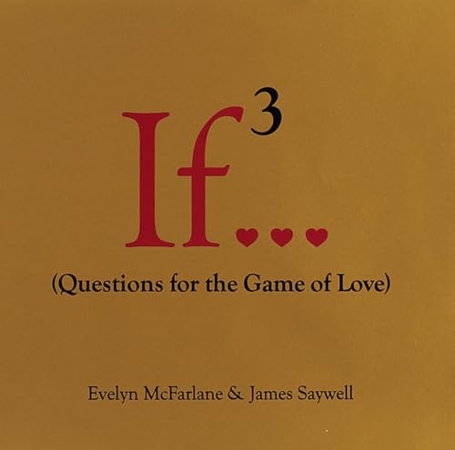 Beispielbild fr If., Volume 3: (Questions for the Game of Love) (If Series) zum Verkauf von Wonder Book