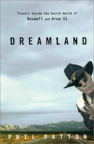Stock image for Dreamland: Travels Inside the Secret World of Roswell and Area 51 for sale by More Than Words
