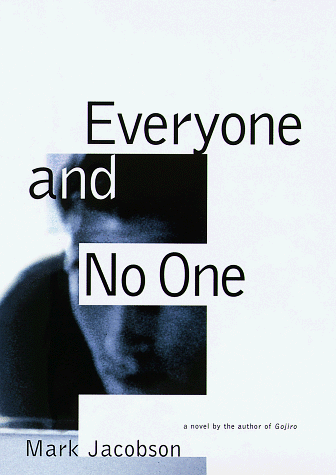 Stock image for Everyone and No One (First Edition) for sale by Dan Pope Books