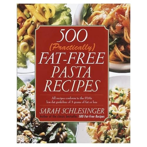 Beispielbild fr 500 (Practically) Fat Free Pasta Recipes zum Verkauf von Wonder Book