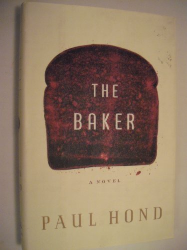 Baker : A Novel