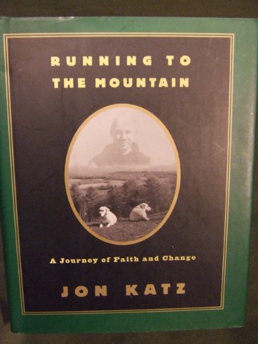 Beispielbild fr Running to the Mountain: A Journey of Faith and Change zum Verkauf von Wonder Book