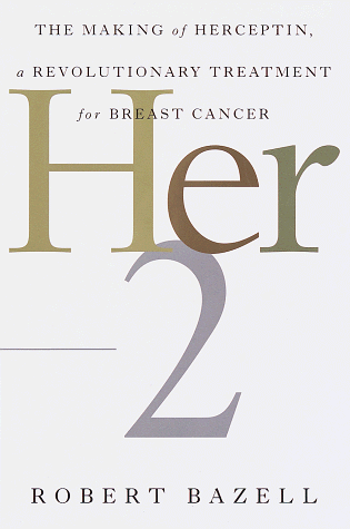 9780679457022: Her-2: The Making of Herceptin, a Revolutionary Treatment for Breast Cancer