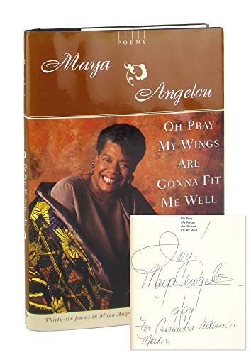 Imagen de archivo de Oh Pray My Wings Are Gonna Fit Me Well: Poems a la venta por SecondSale