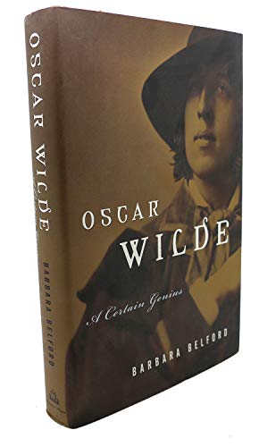 Stock image for Oscar Wilde : A Certain Genius for sale by Better World Books: West